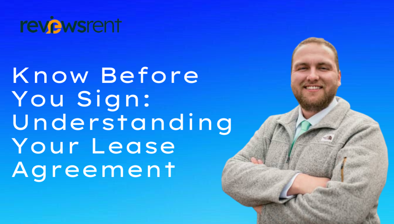Know Before You Sign: Understanding Your Lease Agreement