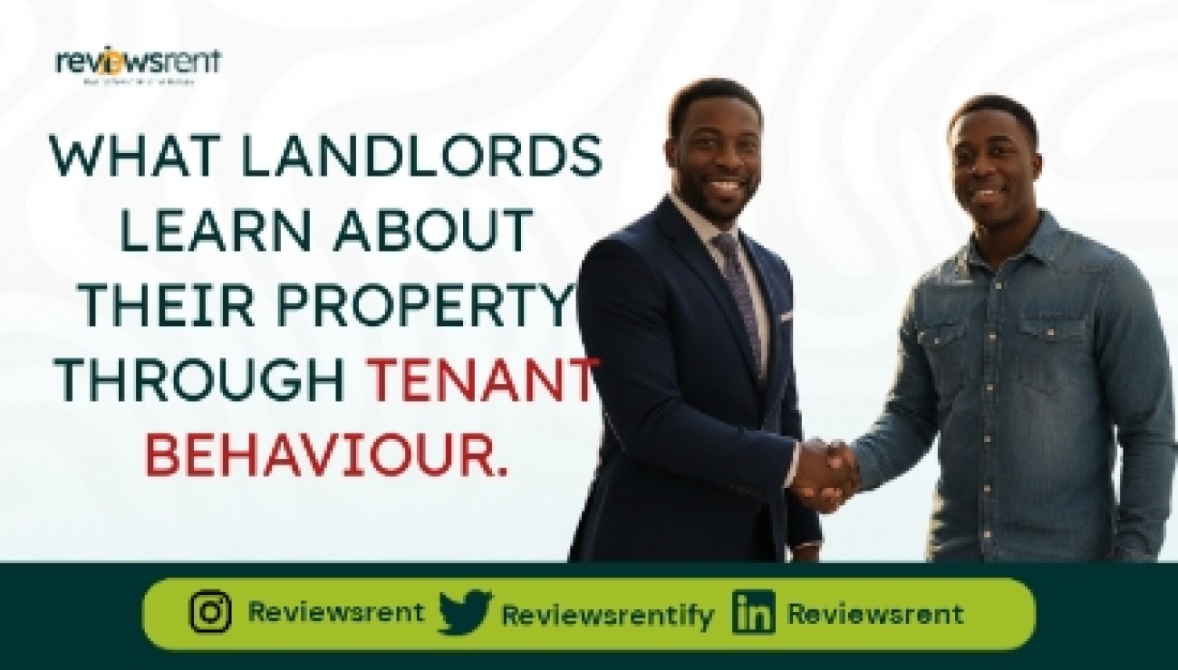 What Landlords Learn About Their Property Through Tenant Behaviours