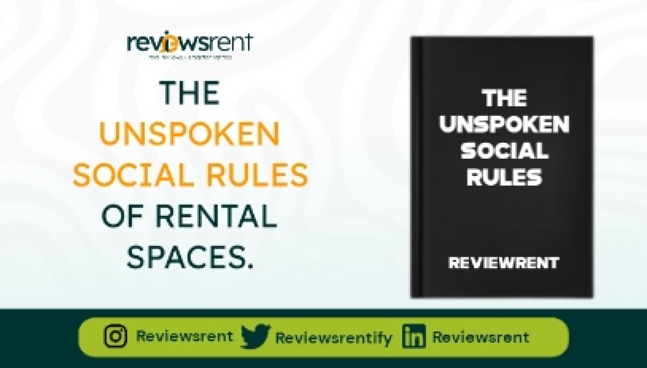 The Unspoken Social Rules Of Rental Spaces