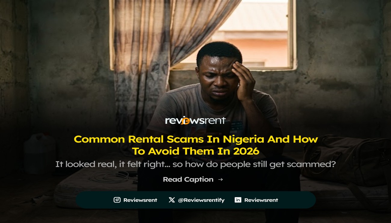 Common Rental Scams in Nigeria and How to Avoid Them in 2026